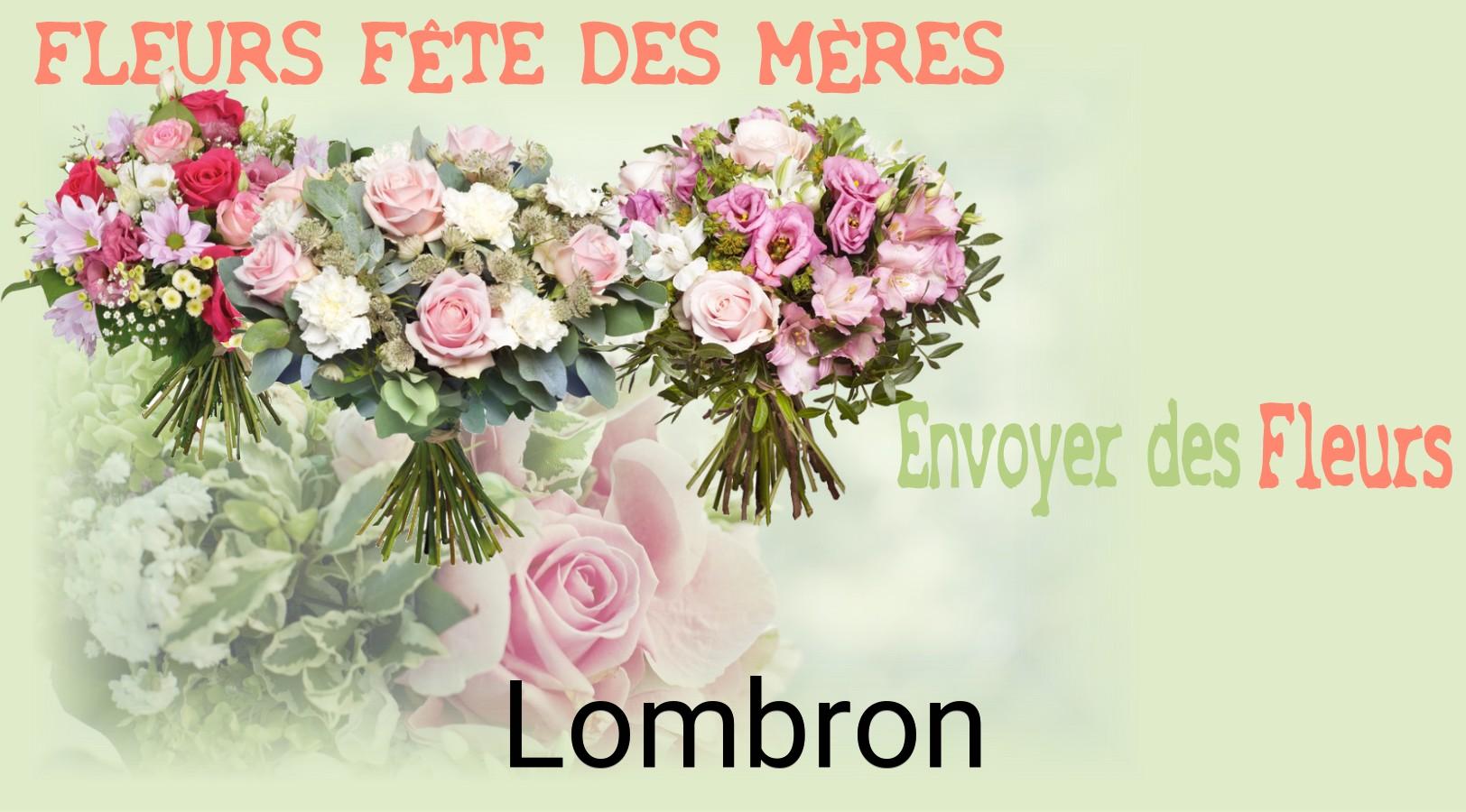 Bouquet de Fête des Mères livré à Lombron
